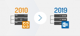 Exchange 2010 Migration to 2019 Version – Is It Possible?